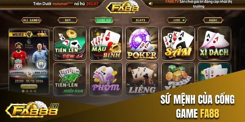 Sứ mệnh của cổng game FA88